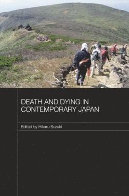 bokomslag Death and Dying in Contemporary Japan