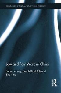 bokomslag Law and Fair Work in China