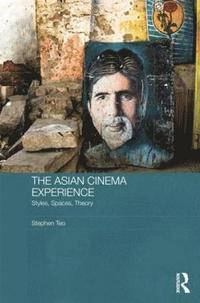 bokomslag The Asian Cinema Experience