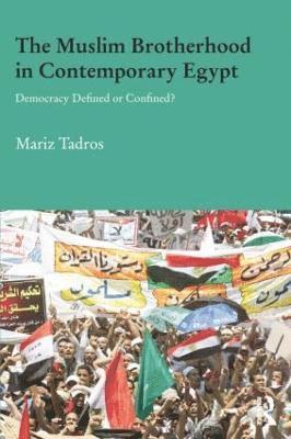 Mariz Tadros, Egypt) Tadros, Mariz (American University in Cairo - Muslim Brotherhood in Contemporary Egypt, Häftad