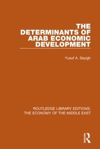 bokomslag Determinants of Arab Economic Development