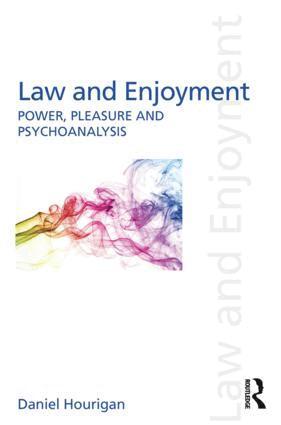 Daniel Hourigan - Law and Enjoyment, Inbunden