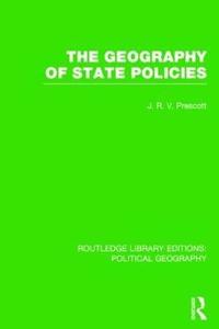 bokomslag The Geography of State Policies (Routledge Library Editions: Political Geography)