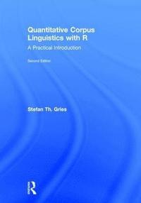 bokomslag Quantitative Corpus Linguistics with R