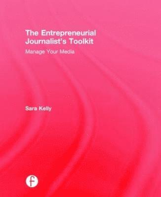 Entrepreneurial Journalist's Toolkit