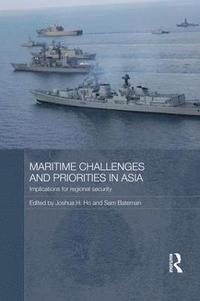bokomslag Maritime Challenges and Priorities in Asia