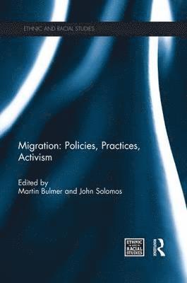bokomslag Migration: Policies, Practices, Activism