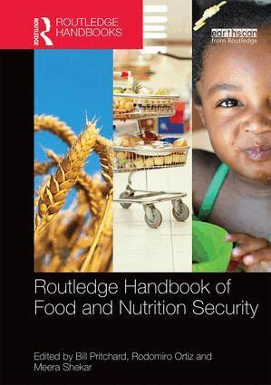 Bill Pritchard, Rodomiro Ortiz, Meera Shekar - Routledge Handbook of Food and Nutrition Security, Inbunden