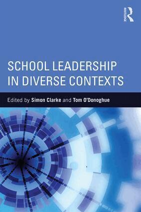 Simon Clarke, Tom O'Donoghue - School Leadership in Diverse Contexts, Häftad