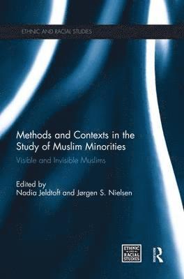 bokomslag Methods and Contexts in the Study of Muslim Minorities