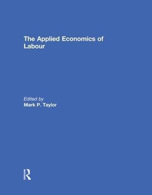 The Applied Economics of Labour 1