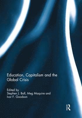 bokomslag Education, Capitalism and the Global Crisis