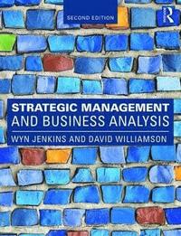 bokomslag Strategic Management and Business Analysis