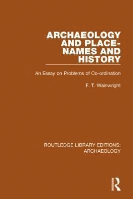 Archaeology and Place-Names and History 1