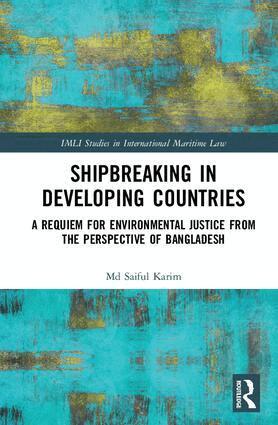 Md Saiful Karim - Shipbreaking in Developing Countries, Inbunden