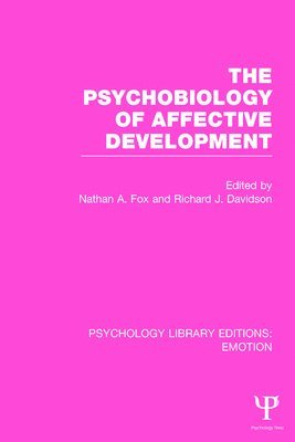 bokomslag Psychobiology of Affective Development (PLE: Emotion)