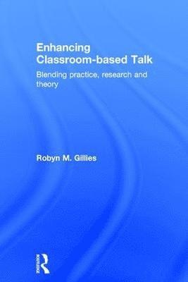 Enhancing Classroom-based Talk 1