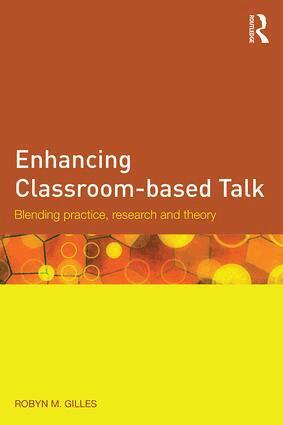 Robyn M. Gillies - Enhancing Classroom-based Talk, Häftad