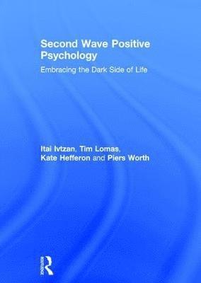 Second Wave Positive Psychology 1