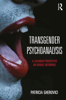 Patricia Gherovici - Transgender Psychoanalysis, Häftad