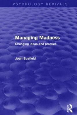 Managing Madness 1
