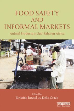 bokomslag Food Safety and Informal Markets