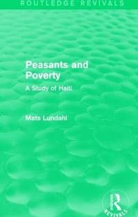 bokomslag Peasants and Poverty (Routledge Revivals)