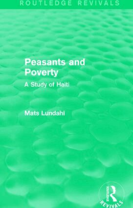 Mats Lundahl - Peasants and Poverty (Routledge Revivals), Häftad