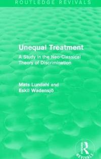 bokomslag Unequal Treatment (Routledge Revivals)