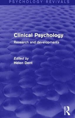 Clinical Psychology (Psychology Revivals) 1