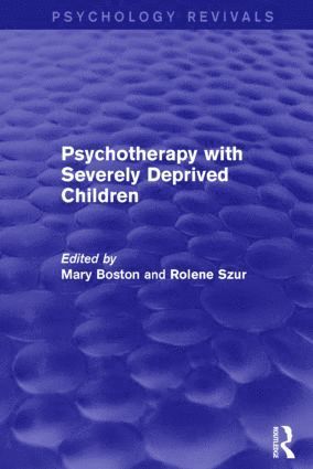 bokomslag Psychotherapy with Severely Deprived Children