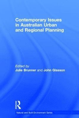 Contemporary Issues in Australian Urban and Regional Planning 1