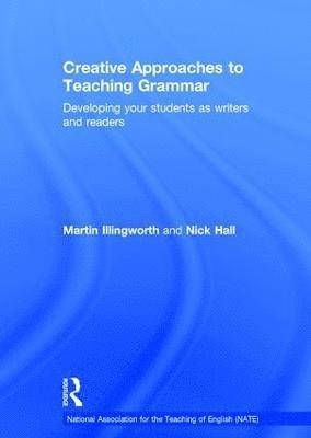 bokomslag Creative Approaches to Teaching Grammar