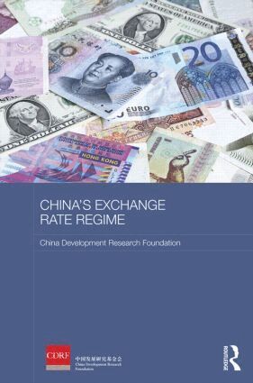 China Development Research Foundation - China's Exchange Rate Regime, Inbunden