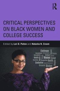 bokomslag Critical Perspectives on Black Women and College Success