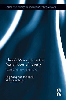 Jing Yang, Pundarik Mukhopadhaya - China's War against the Many Faces of Poverty, Inbunden