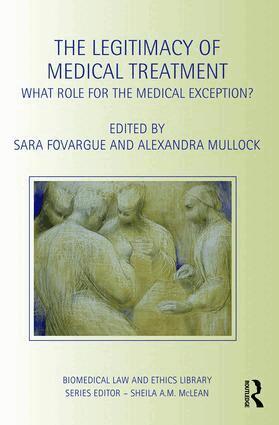 Sara Fovargue, Alexandra Mullock - Legitimacy of Medical Treatment, Inbunden