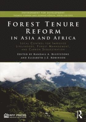 Forest Tenure Reform in Asia and Africa 1