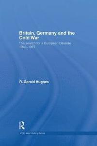 bokomslag Britain, Germany and the Cold War