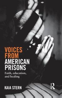 bokomslag Voices from American Prisons