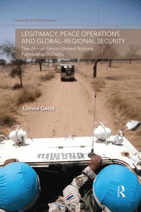 Linnea Gelot - Legitimacy, Peace Operations and Global-Regional Security, Häftad