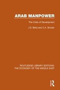 bokomslag Arab Manpower (RLE Economy of Middle East)