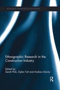 bokomslag Ethnographic Research in the Construction Industry