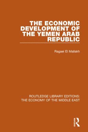bokomslag Economic Development of the Yemen Arab Republic