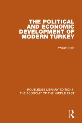 William Hale - Political and Economic Development of Modern Turkey, Häftad