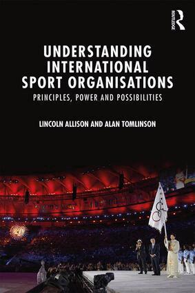 Lincoln Allison, Alan Tomlinson - Understanding International Sport Organisations, Häftad