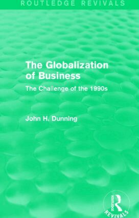 John H Dunning - Globalization of Business (Routledge Revivals), Inbunden