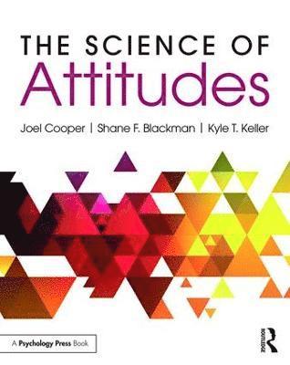 Joel Cooper, Shane Blackman, Kyle Keller, USA) Cooper, Joel (Princeton University, USA) Blackman, Shane (Princeton University, USA) Keller, Kyle (Princeton University - Science of Attitudes, Häftad