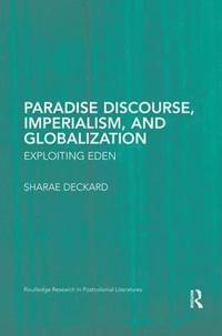 bokomslag Paradise Discourse, Imperialism, and Globalization