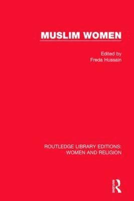 bokomslag Muslim Women (RLE Women and Religion)